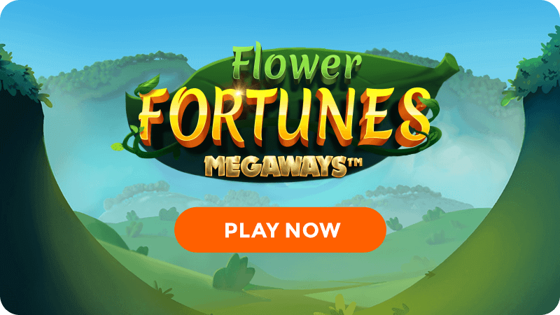 flower fortunes megaways slot signup