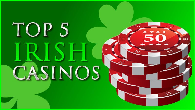 Top 5 Irish Online Casinos