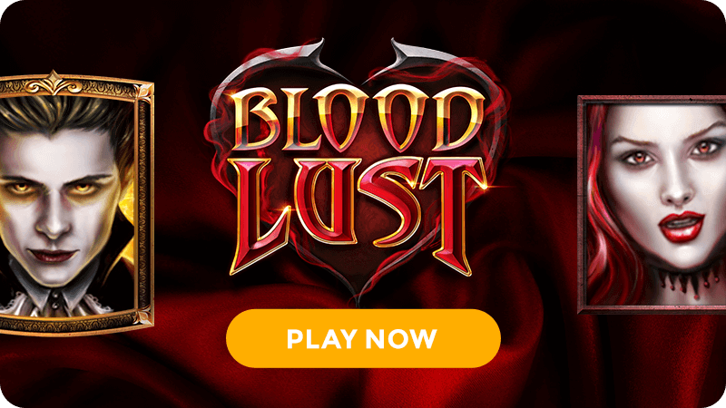 blood lust slot signup
