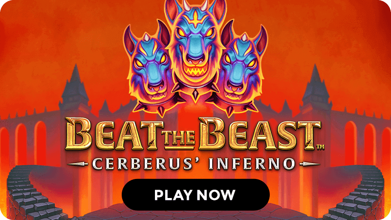 Beat the Beast Cerberus inferno slot signup