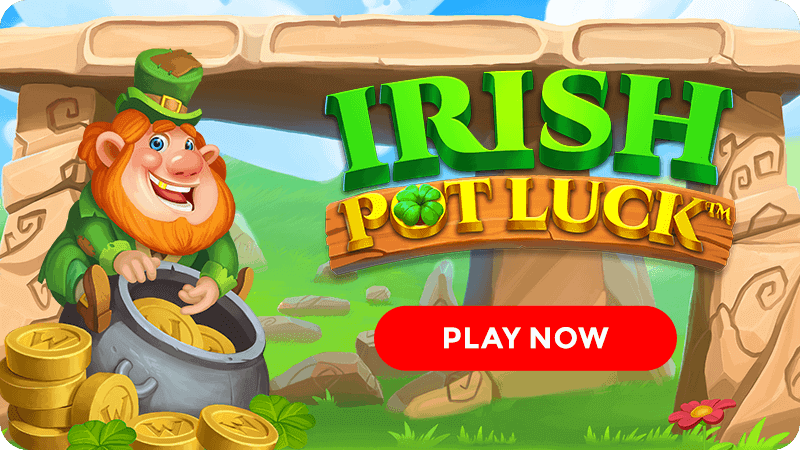 irish pot luck slot signup