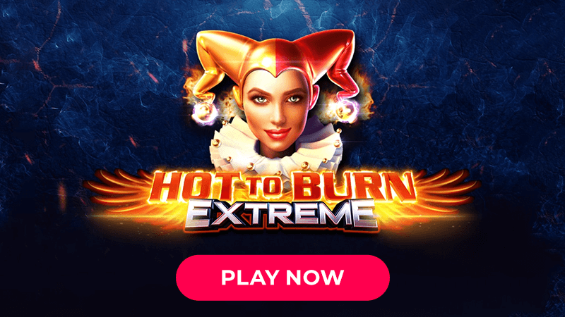 hot to burn extreme slot signup