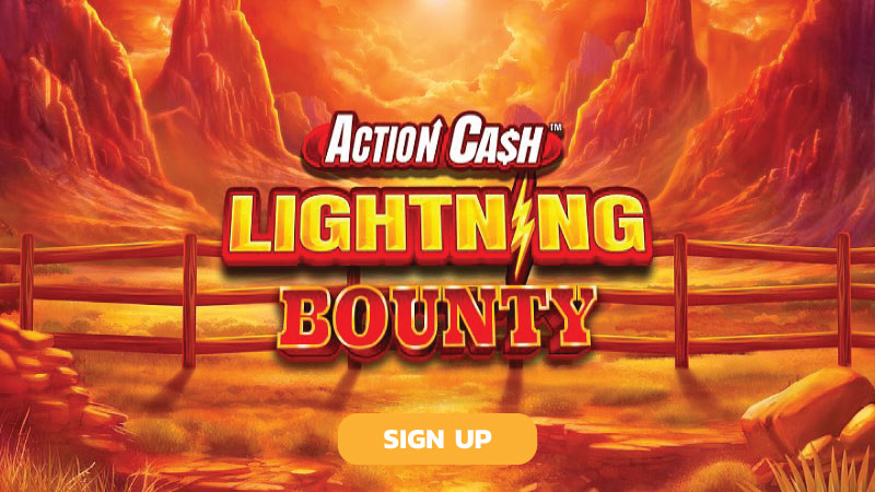 action-cash-lightning-bounty-slot-signup