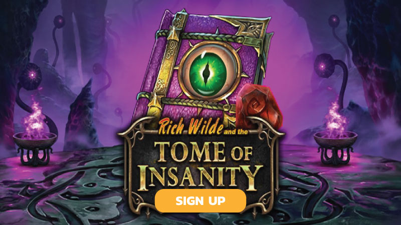 rich-wilde-tome-of-insanity-slot-signup