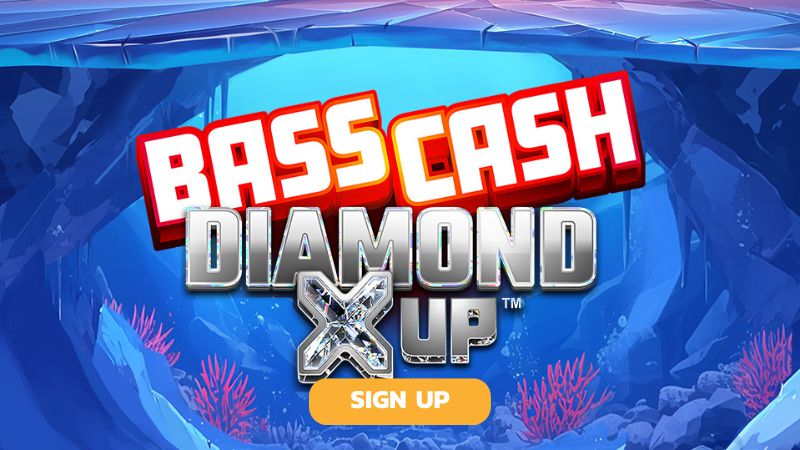 bass cash diamond x up signup
